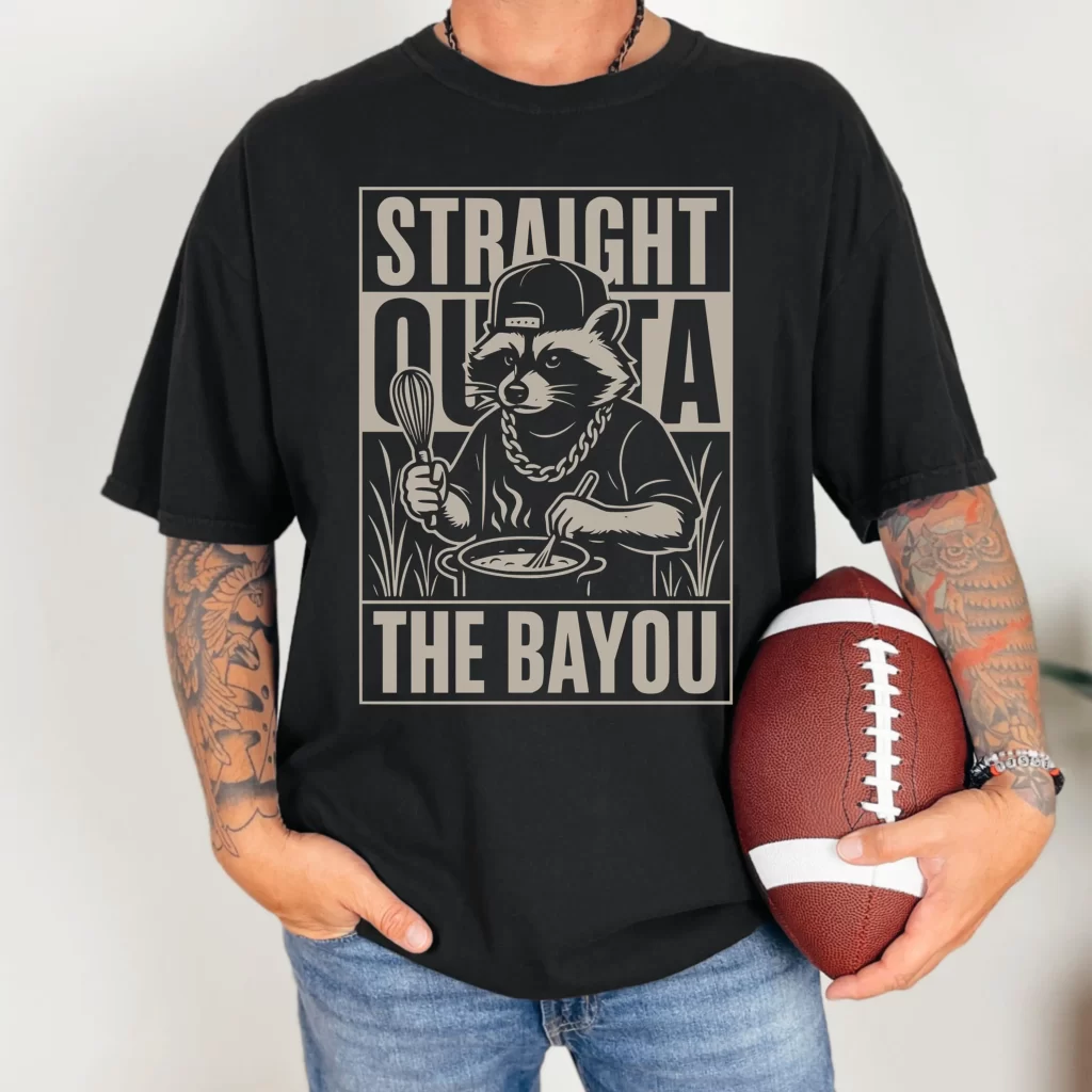 Straight Outta The Bayou Comfort Colors 1717 Tshirt